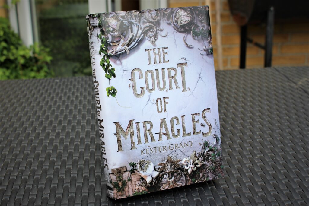 The Court of Miracles Kester Grant